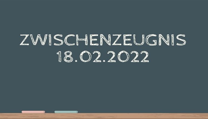 Halbjahreszeugnisse sind wichtige Dokumentation des Leistungsstands